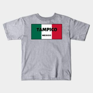 Tampico City in Mexican Flag Colors Kids T-Shirt